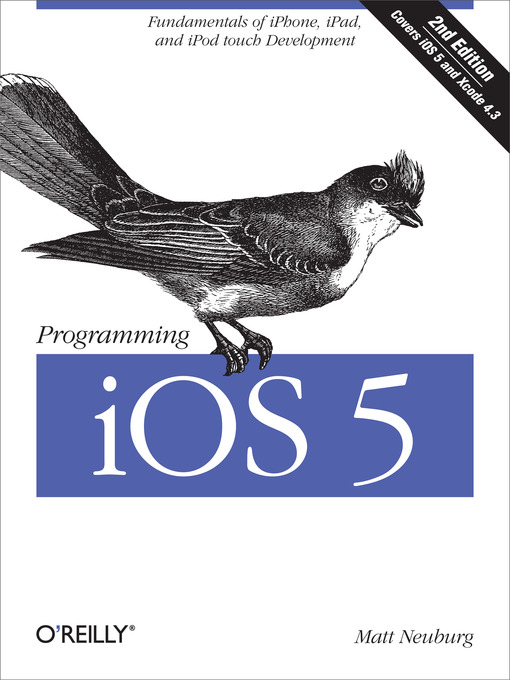 Title details for Programming iOS 5 by Matt Neuburg - Available